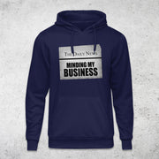 Minding My Business Unisex Hoodies By Berts